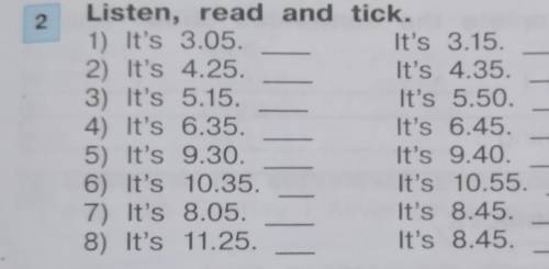 Listen, read and tick. 1)It's 3.05.​