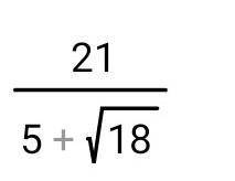 Освободитесь от иррациональности в знаменателе дроби​