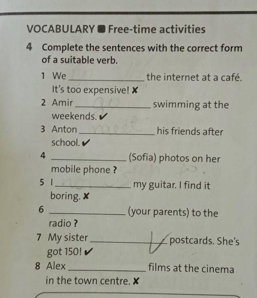 Complete the sentences with the correct form of a suitable verb ​