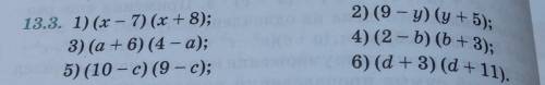 2) (9 - y) 13.3. 1) (x - 7) (x + 8);3) (a + 6) (4 - a);5) (10-c) (9 - c);4) (2 - b6) (d +​