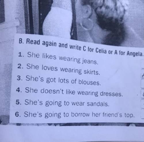 Read again and write C for Celia or A for Angela