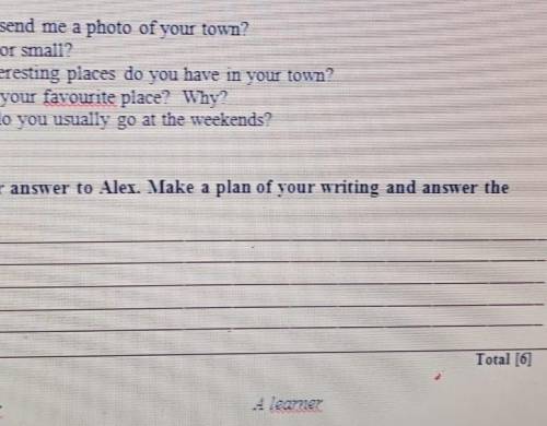 1. Can you send me a photo of your town? 2. Is it big or small?3. What interesting places do you hav