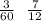 \frac{3}{60} \: \: \: \frac{7}{12}