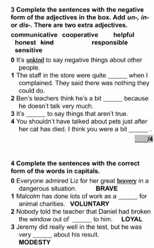 RSS SONPER3 Complete the sentences with to legatoform of the adjectives in the box. Add un-, in-or d