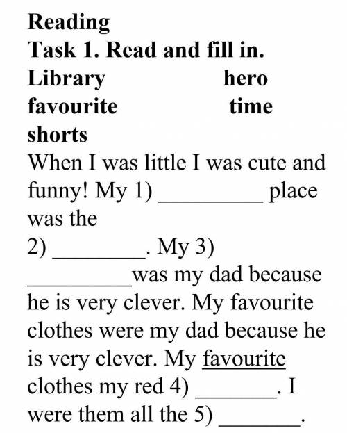 Read and fill in library hero favorite time short ​