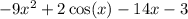 - 9x^{2} + 2 \cos(x) - 14x - 3