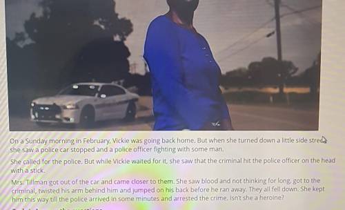 Task 2. Mark sentences TRUE or FALSE. a) The bear killed the woman.b) Vickie stopped the criminal.c)