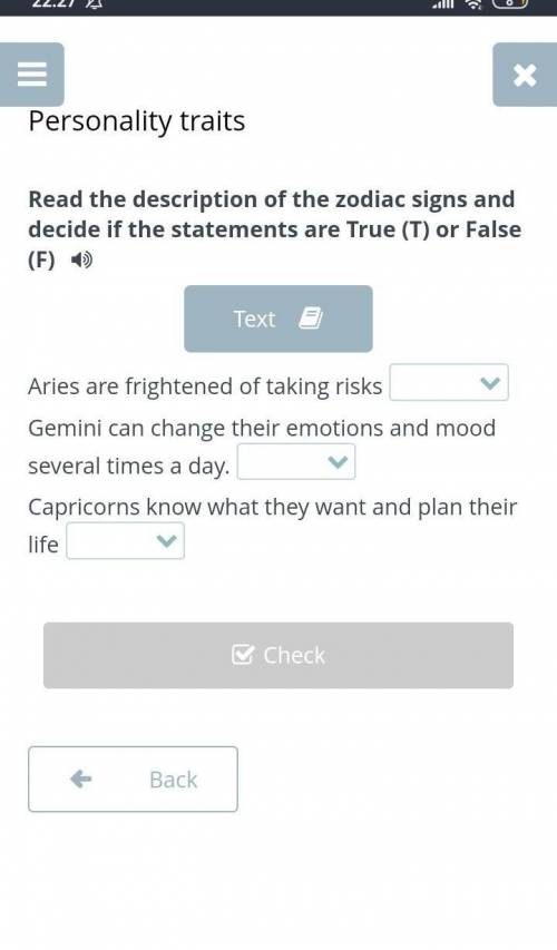 Read the description of the zodiac signs and decide if the statements are True (T) or False (F)​