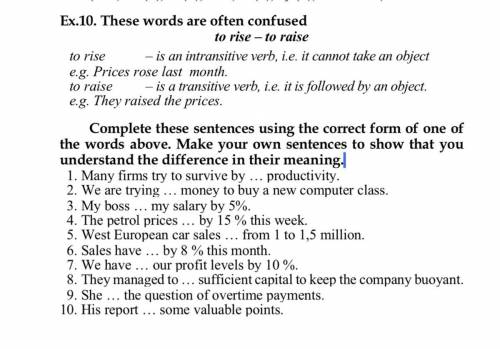 Complete these sentences using the correct form of one of the words above. Make your own sentences t