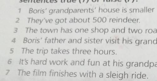 6 3.2 Watch the video again. Are the sentences true (T) or false (F)?1 Boris' grandparents' house is