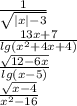 \frac{1}{\sqrt{|x|-3} } \\ \frac{13x+7}{lg(x^{2} +4x+4)} \\\frac{\sqrt{12-6x}}{lg(x-5)} \\ \frac{\sqrt{x-4} }{x^{2} -16}