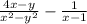 \frac{4x-y }{x^{2} -y^{2}} - \frac{1}{x-1}