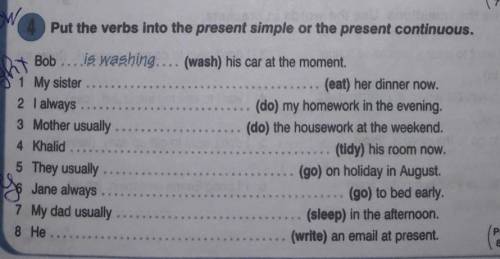 Put the verbs into the presents simple or the present continuous​