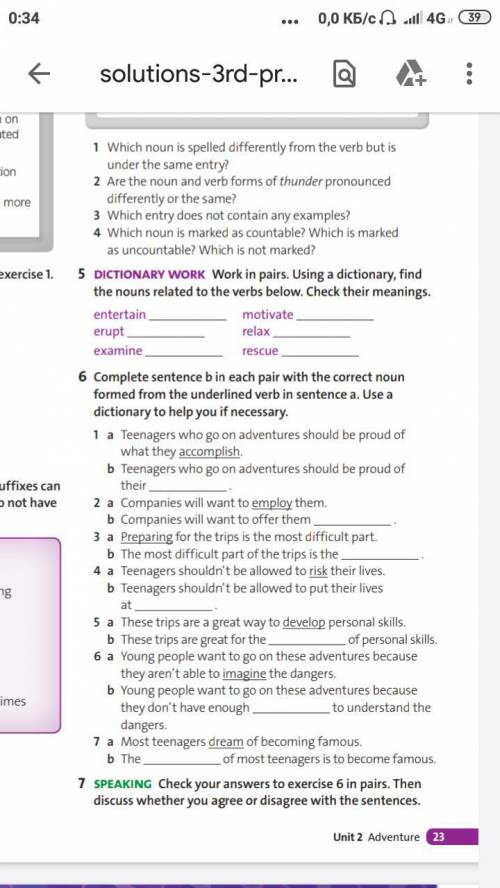 6 Complete sentence b in each pair with the correct noun formed from the underlined verb in sentence