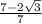 \frac{7-2\sqrt{3} }{7}