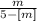 \frac{m}{5-[m] }