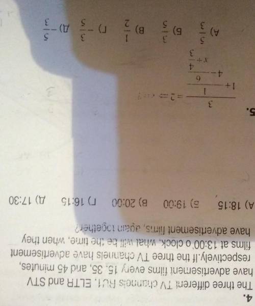 4. The three different TV channels RU 1. ELTR and STVhave advertisement films every 15.35, and 45 mi