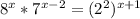 8^x*7^{x-2}=(2^2)^{x+1}