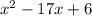 x^{2} -17x+6