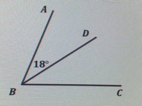 Кут ABD = 18°, BD бісектриса кута ABC. Знайдіть кут ABС у меня самостоятельная​