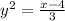 y^{2} =\frac{x-4}{3}