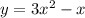 y = 3 {x}^{2 } - x