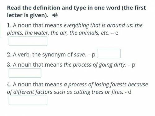 Read the definition and type in one word (the first letter is given).​