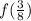 f( \frac{3}{8} )