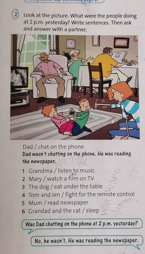 Dad / chat on the phone Dad wasn't chatting on the phone. He was reading the newspaper. 1 Grandma /