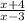 \frac{x + 4}{x - 3}