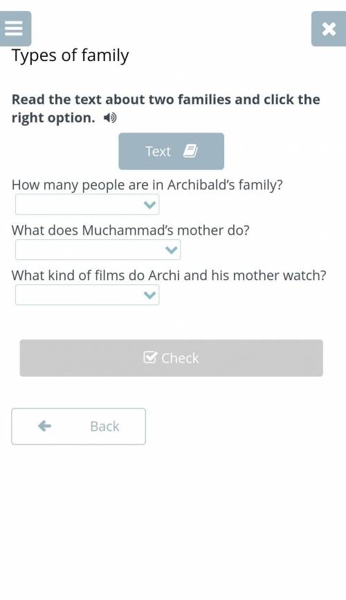 Read the text about two families and click the right option. TextHow many people are in Archibald’s