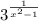 3 {}^{ \frac{1}{x {}^{2} - 1} }