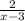 \frac{2}{x-3}