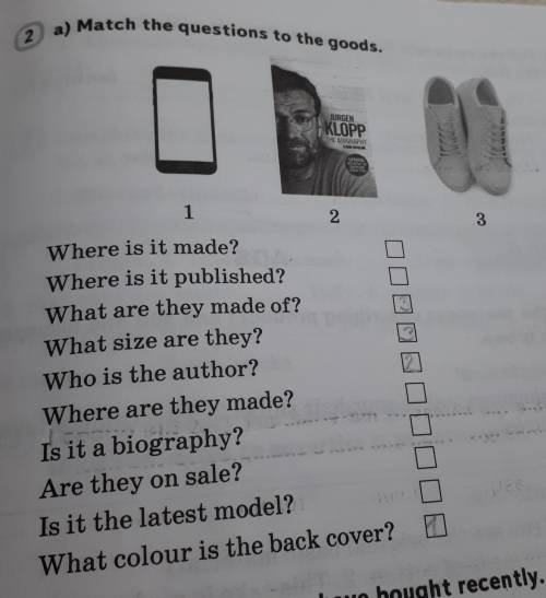 Match the questions to the goods. Where is it made?Where is it published?What are they made of?What