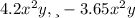 4.2 {x}^{2}y, и - 3.65 {x}^{2}y