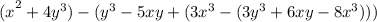 {(x}^{2} + 4y^{3} ) - ( {y}^{3} - 5xy + (3x {}^{3} - (3 {y}^{3} + 6xy - 8 {x}^{3} )))