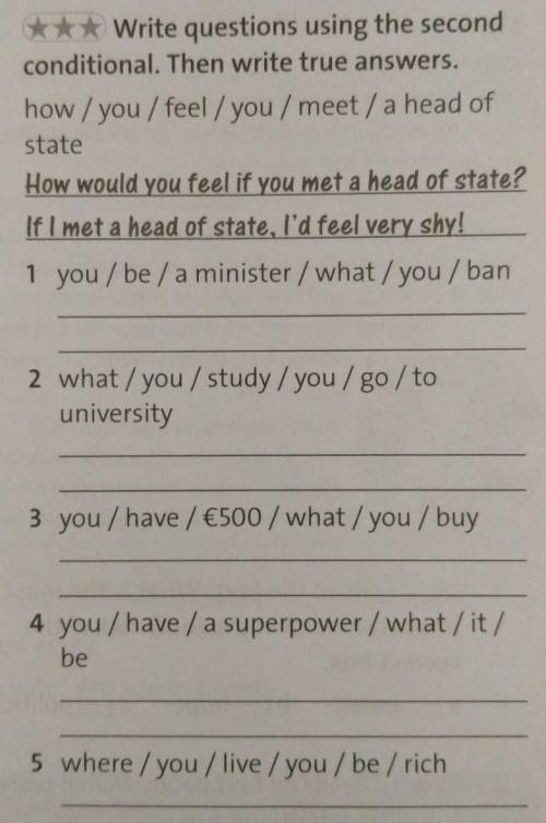 Write questions using the second conditional. Then write true answers ​