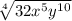 \sqrt[4]{32x {}^{5}y {}^{10} }