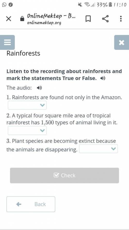 Listen to the recording about rainforests and mark the statements True or False.