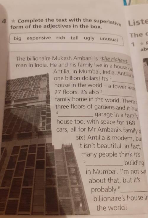 LE TI14 Complete the text with the superlativeThe billionaire Mukesh Ambani is 'the richestman in In