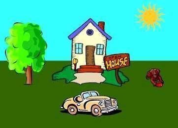 1.The car is the house. 2.The dog is the house. 3.The house is the tree and the dog. 4.The dog is