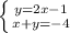 \left \{ {{y=2x-1}\atop {x+y=-4}} \right.