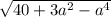 \sqrt{40 + 3a { }^{2} - a {}^{4} }