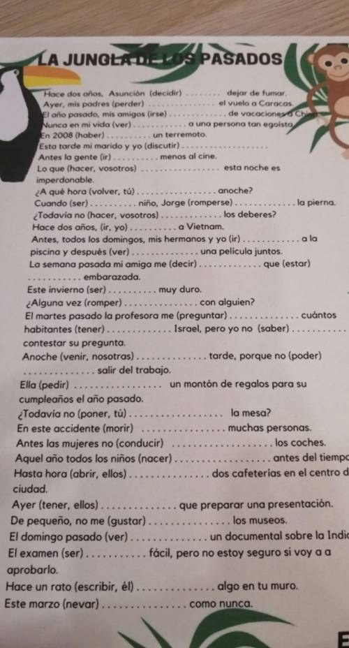 время LA JUNGLA 01-20PASADOSque (estor)muy duro.Hace dos años, Asunción (decidir) dejar de fumar,Ay