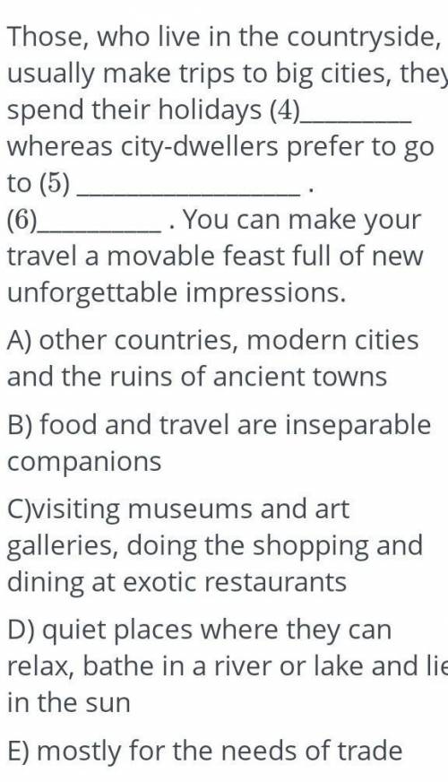 Complete the text about traveling attractions.Choose the best phrase from A-F to fill in the gaps 1-