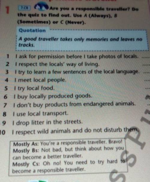 Are you a responsible traveller? Do the quix to find out. Use A (Always), В(Sometimes) or C (Never).