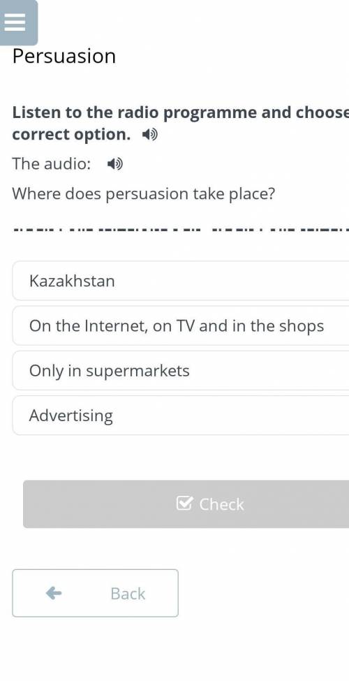 Persuasion Listen to the radio programme and choose the correct option.The audio:Where does persuasi