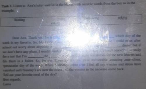 Task 1. Listen to Ava's letter and fill in the blanks with suitable words from the box as in the exa