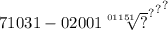 71031 - 020 { {0 {1 \sqrt[01151]{?} }^{?} }^{?} }^{?}