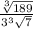 \frac{\sqrt[3]{ 189}}{3^{3} \sqrt{7}}